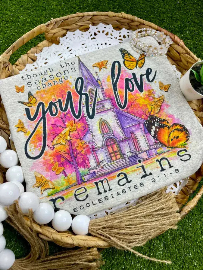 Your Love Remains Tee
