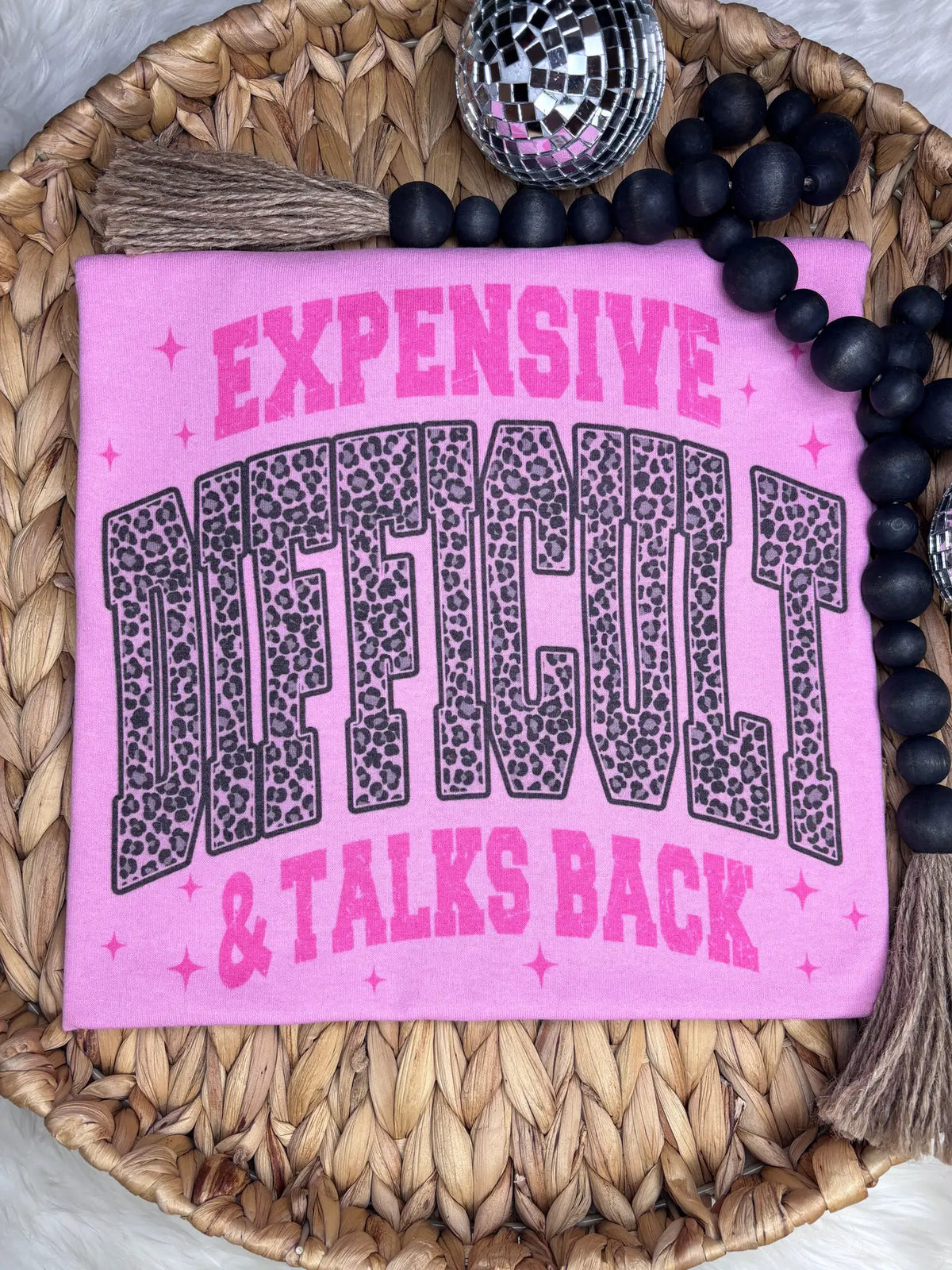 Expensive, Difficult & Talks Back Tee